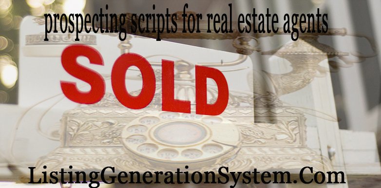 prospecting scripts for real estate agents
